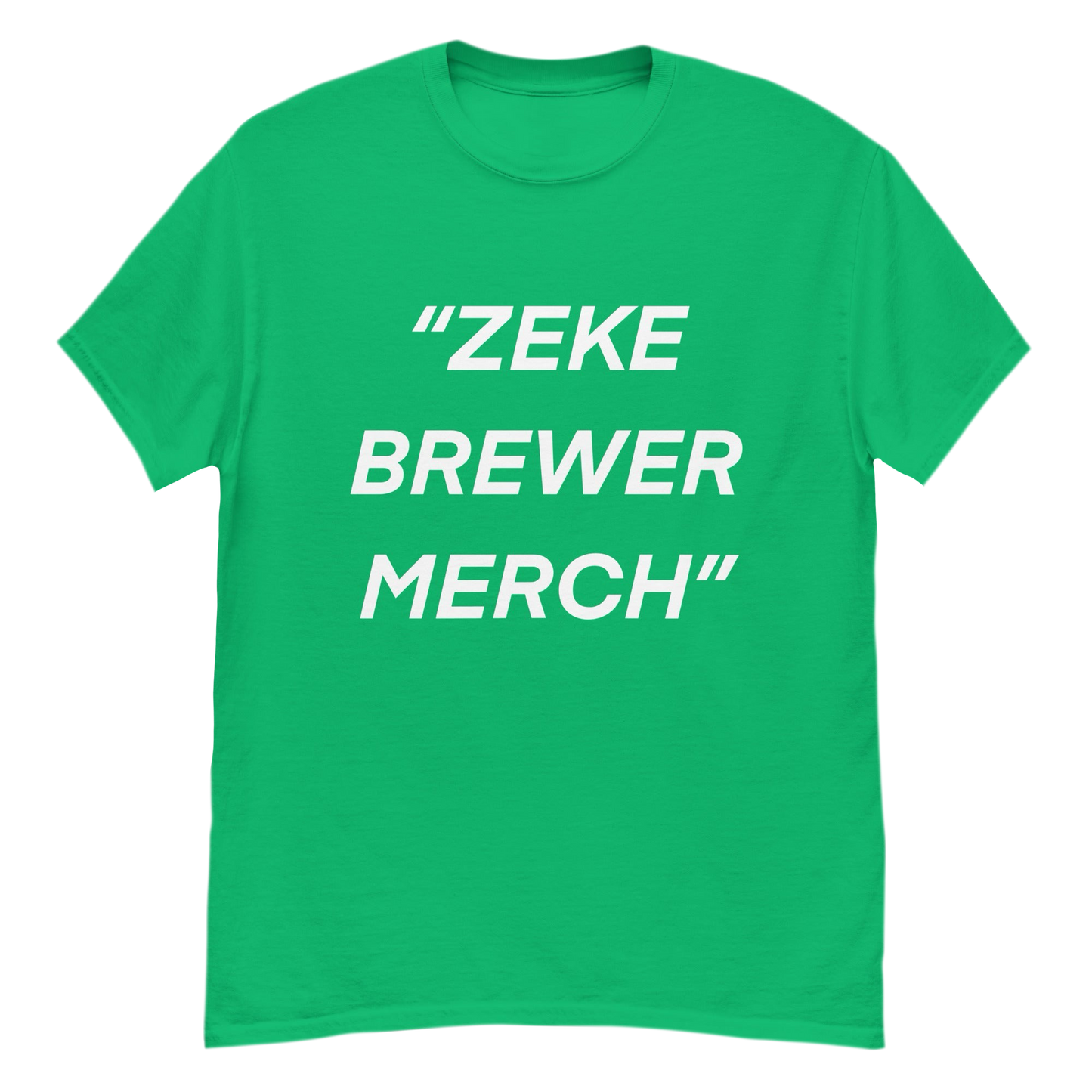 “ZEKE BREWER MERCH”